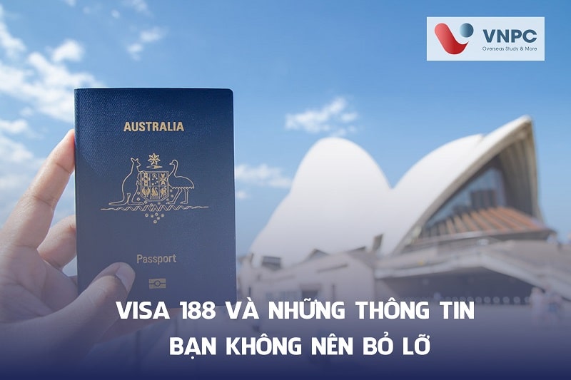 Visa 188 là gì? Điều kiện và lệ phí xin visa 188 Úc bạn nên biết